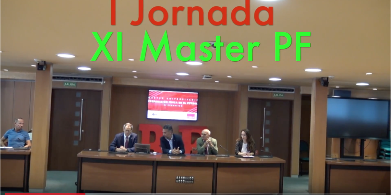 Video I Jornada del XI Master PF