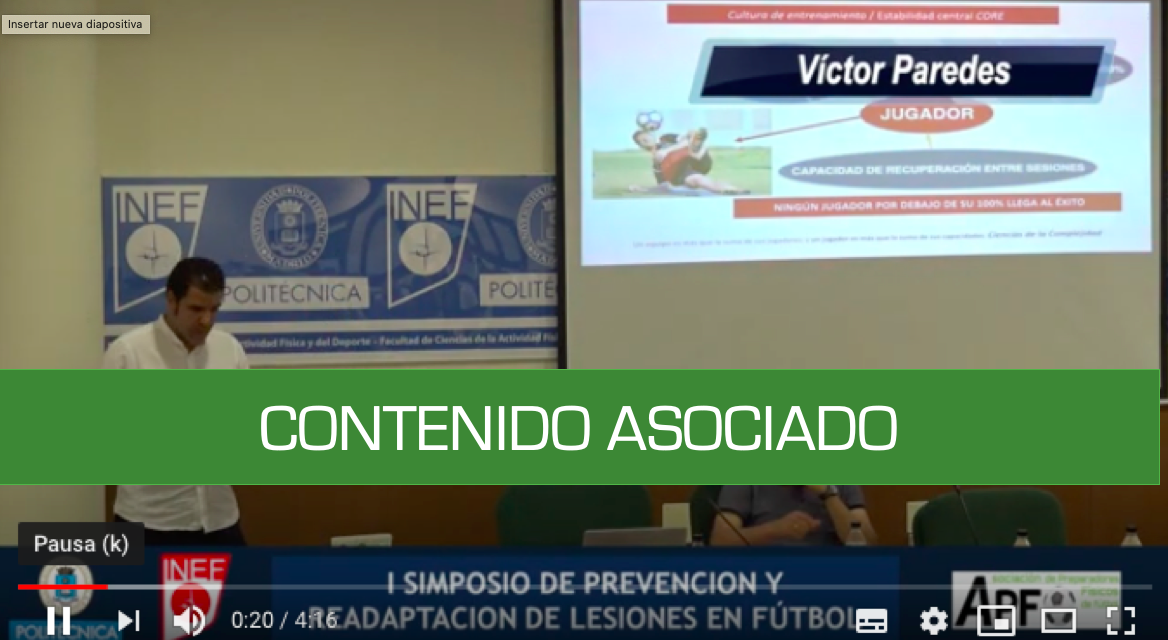 Readaptación en fútbol – Víctor Paredes y David Porcel